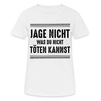 Tuning - Ne chasse pas ce que tu ne peux pas tuer - T-shirt respirant Femme - blanc - Devant - AI Model Female 172 dark (172cm)