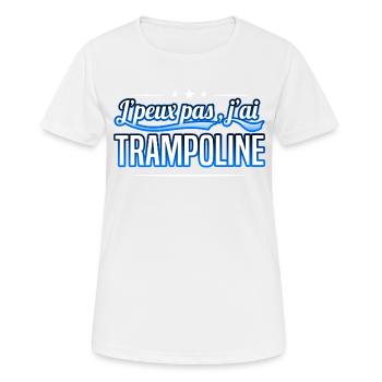 Trampoline - j'peux pas , j'ai Trampoline - T-shirt respirant Femme - blanc - Devant - AI Model Female 172 dark (172cm)