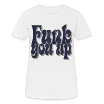 Funk vous up - T-shirt respirant Femme - blanc - Devant - AI Model Female 172 dark (172cm)