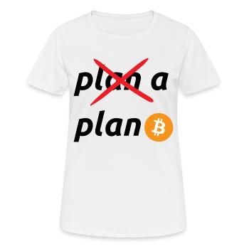 plan b bitcoin - Women's Breathable T-Shirt - white - Front - AI Model Female 172 dark (172cm)