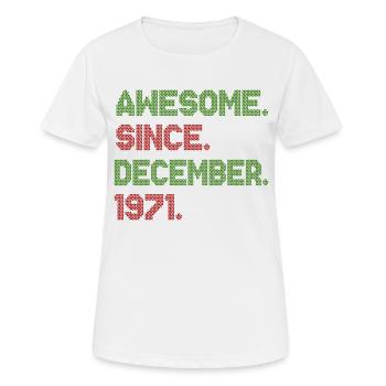 1971 Awesome Since December Christmas Ave - Frauen T-Shirt atmungsaktiv - Weiß - Vorne - AI Model Female 172 dark (172cm)