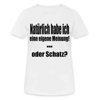 Eigene Meinung - Frauen T-Shirt atmungsaktiv - Weiß - Vorne - AI Model Female 172 dark (172cm)