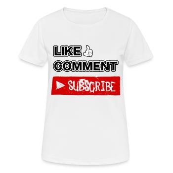 Aimez, commentez, abonnez-vous. - T-shirt respirant Femme - blanc - Devant - AI Model Female 172 dark (172cm)