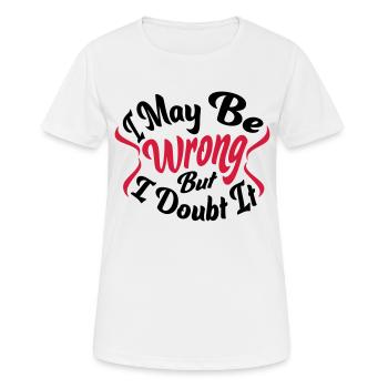 Je peux me tromper - T-shirt respirant Femme - blanc - Devant - AI Model Female 172 dark (172cm)