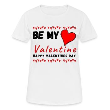 Be my valentine - Valentine's Day - Women's Breathable T-Shirt - white - Front - AI Model Female 172 dark (172cm)