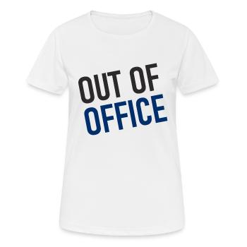 out of office - Not in the office - ausserhaus - Women's Breathable T-Shirt - white - Front - AI Model Female 172 dark (172cm)