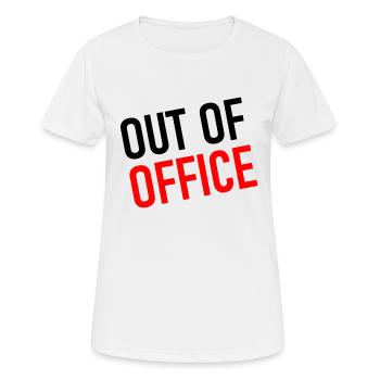 out of office - Not in the office - ausserhaus - Women's Breathable T-Shirt - white - Front - AI Model Female 172 dark (172cm)