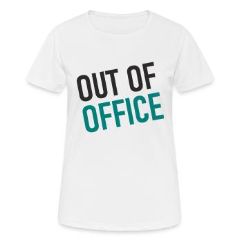 out of office - Not in the office - ausserhaus - Women's Breathable T-Shirt - white - Front - AI Model Female 172 dark (172cm)