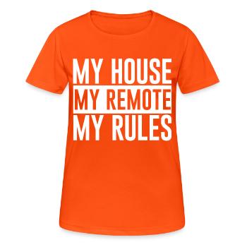 My House My Remote My Rules - Frauen T-Shirt atmungsaktiv - Neonorange - Vorne - AI Model Female 172 dark (172cm)