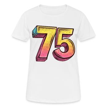 75 Number Colorful - Women's Breathable T-Shirt - white - Front - AI Model Female 172 dark (172cm)