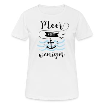 Meer statt weniger - Frauen T-Shirt atmungsaktiv - Weiß - Vorne - AI Model Female 172 dark (172cm)