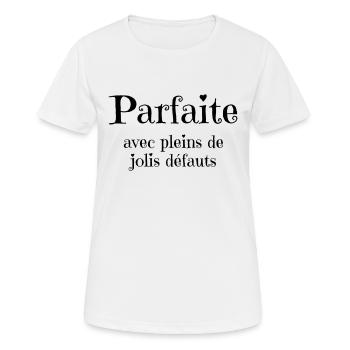 Parfaite avec pleins de jolis défauts - T-shirt respirant Femme - blanc - Devant - AI Model Female 172 dark (172cm)