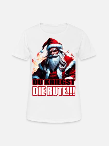 Böser Weihnachtsmann - Du kriegst die Rute!!! - Frauen T-Shirt atmungsaktiv - Weiß