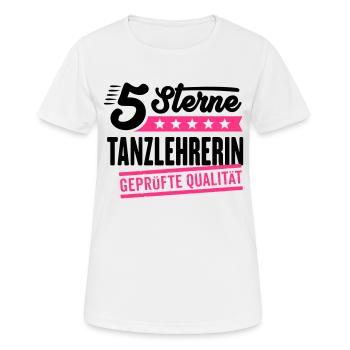 5Sterne Tanzlehrerin - Frauen T-Shirt atmungsaktiv - Weiß - Vorne - AI Model Female 172 dark (172cm)
