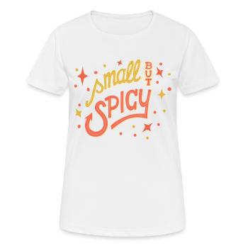Small But Spicy - Frauen T-Shirt atmungsaktiv - Weiß - Vorne - AI Model Female 172 dark (172cm)