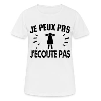 je peux pas j'écoute pas - T-shirt respirant Femme - blanc - Devant - AI Model Female 172 dark (172cm)