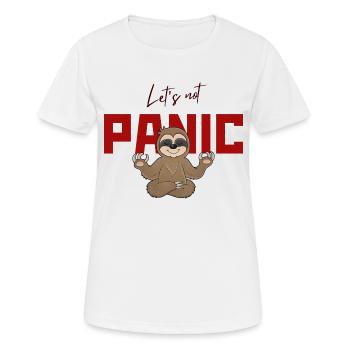 Let's Not Panic - Lustiges Faultier Design - Frauen T-Shirt atmungsaktiv - Weiß - Vorne - AI Model Female 172 dark (172cm)
