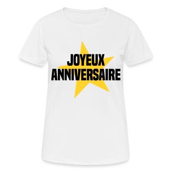 Joyeux anniversaire - T-shirt respirant Femme - blanc - Devant - AI Model Female 172 dark (172cm)