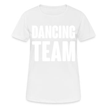 Équipe de danse - T-shirt respirant Femme - blanc - Devant - AI Model Female 172 dark (172cm)