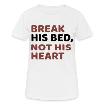 CASSER SON LIT, PAS SON CŒUR - T-shirt respirant Femme - blanc - Devant - AI Model Female 172 dark (172cm)