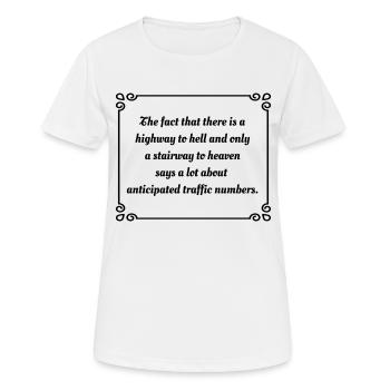 Highway to hell vs. stairway to heaven - Women's Breathable T-Shirt - white - Front - AI Model Female 172 dark (172cm)