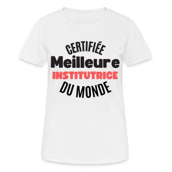 certifiée meilleure institutrice du monde - T-shirt respirant Femme - blanc - Devant - AI Model Female 172 dark (172cm)