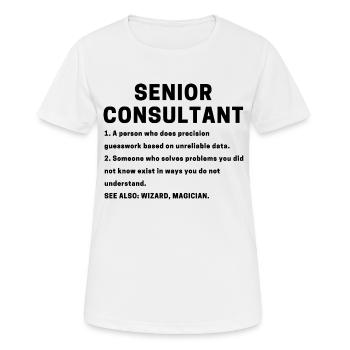 Senior Consultant - Funny Dictionary Definition - Frauen T-Shirt atmungsaktiv - Weiß - Vorne - AI Model Female 172 dark (172cm)