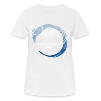 Dancing Dance Music - Frauen T-Shirt atmungsaktiv - Weiß - Vorne - AI Model Female 172 dark (172cm)