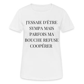 nice but sometimes my mouth refuses to cooperate - Women's Breathable T-Shirt - white - Front - AI Model Female 172 dark (172cm)