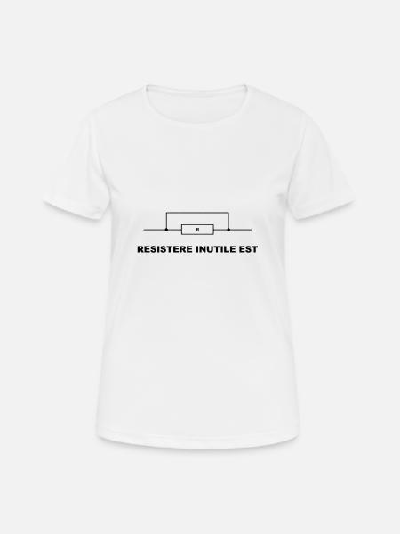 Resistere Inutile Est Nerd Geek Noob Gift - Women's Breathable T-Shirt - white