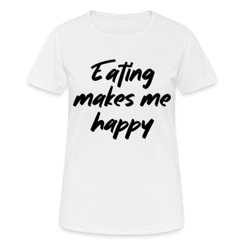 Manger me rend heureux - T-shirt respirant Femme - blanc - Devant - AI Model Female 172 dark (172cm)