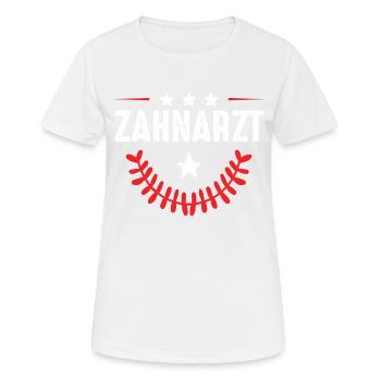 Zahnarzt Beruf - Frauen T-Shirt atmungsaktiv - Weiß - Vorne - AI Model Female 172 dark (172cm)