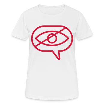 Kein angucken Auge Sprechblase - Frauen T-Shirt atmungsaktiv - Weiß - Vorne - AI Model Female 172 dark (172cm)