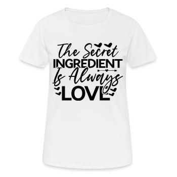 The Secret Ingredient is always Love - Women's Breathable T-Shirt - white - Front - AI Model Female 172 dark (172cm)