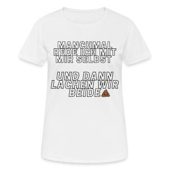 MANCHMAL REDE ICH MIT MIR SELBST. - Frauen T-Shirt atmungsaktiv - Weiß - Vorne - AI Model Female 172 dark (172cm)