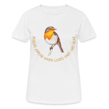 Robins appear when loved ones are near - Women's Breathable T-Shirt - white - Front - AI Model Female 172 dark (172cm)