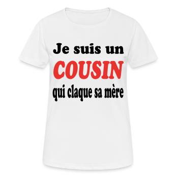 JE SUIS UN COUSIN QUI CLAQUE SA MERE - T-shirt respirant Femme - blanc - Devant - AI Model Female 172 dark (172cm)