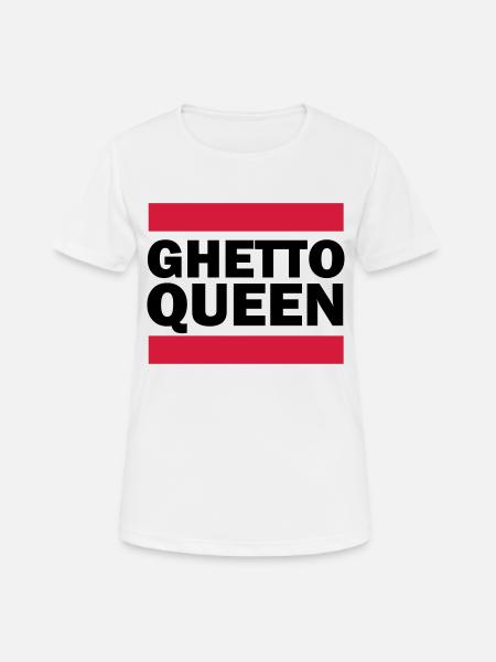Ghetto Queen - Women's Breathable T-Shirt - white