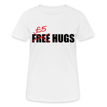 Câlins gratuits de 5 £ - T-shirt respirant Femme - blanc - Devant - AI Model Female 172 dark (172cm)