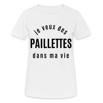 je veux des paillettes dans ma vie - T-shirt respirant Femme - blanc - Devant - AI Model Female 172 dark (172cm)