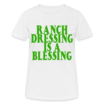 Ranch Dressing Is A Blessing 12 - Women's Breathable T-Shirt - white - Front - AI Model Female 172 dark (172cm)