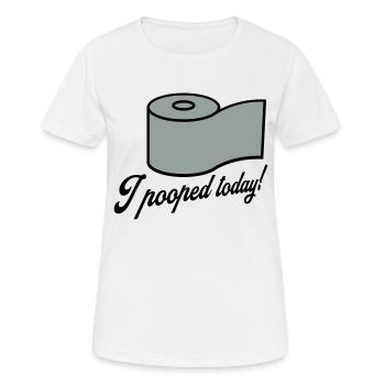 I pooped today Zitat - Frauen T-Shirt atmungsaktiv - Weiß - Vorne - AI Model Female 172 dark (172cm)