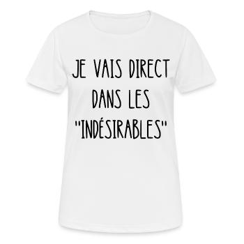 je vais direct dans les indésirables - T-shirt respirant Femme - blanc - Devant - AI Model Female 172 dark (172cm)