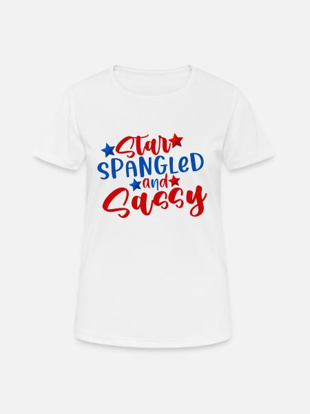 star spangled and sassy 4th of July america - Women's Breathable T-Shirt - white