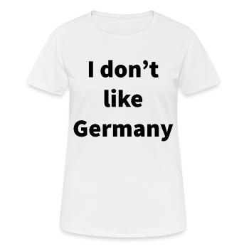 Je n’aime pas l’Allemagne - Langue anglaise - T-shirt respirant Femme - blanc - Devant - AI Model Female 172 dark (172cm)