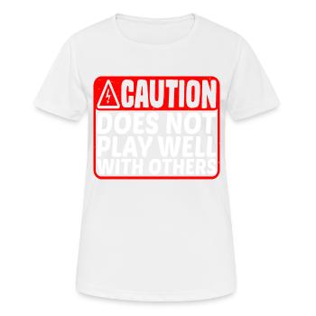 La prudence ne joue pas bien avec les autres 43 - T-shirt respirant Femme - blanc - Devant - AI Model Female 172 dark (172cm)