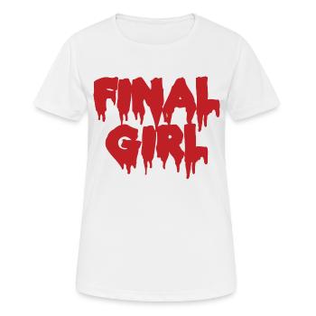 FINAL Girl Horror Film Geschenkidee - Frauen T-Shirt atmungsaktiv - Weiß - Vorne - AI Model Female 172 dark (172cm)