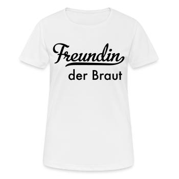 Freundin der Braut - Frauen T-Shirt atmungsaktiv - Weiß - Vorne - AI Model Female 172 dark (172cm)