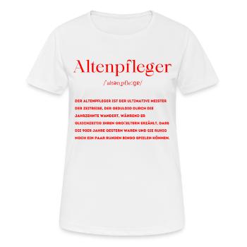 Altenpfleger Definition - Frauen T-Shirt atmungsaktiv - Weiß - Vorne - AI Model Female 172 dark (172cm)