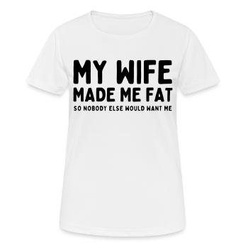 Ma femme m’a fait grossir - T-shirt respirant Femme - blanc - Devant - AI Model Female 172 dark (172cm)
